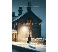 Connections: Ghost Stories for Christmas