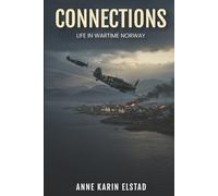 Connections: Life In Wartime Norway