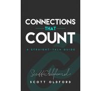Connections that Count: The Straight Talk Guide