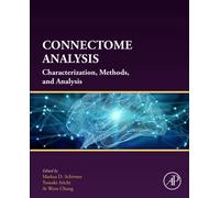 Connectome Analysis : Characterization, Methods, and Analysis