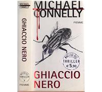 Connelly Michael - Ghiaccio Nero