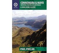 Connemara & Mayo - A Walking Guide: Mountain, Coastal & Island Walks (Walking Guides)
