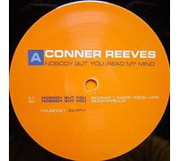 Conner Reeves - Conner Reeves - Nobody But You / Read My Mind - Not On Label - YOUBOOK1