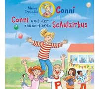 Conni 65: Conni und der zauberhafte Schulzirkus (CD)