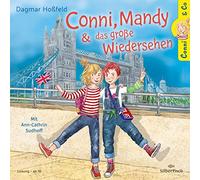 Conni & Co 6: Conni, Mandy und das große Wiedersehen: 2 CDs