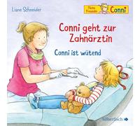Conni geht zur Zahnärztin / Conni ist wütend