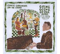 Connie Cunningham and the Creeps - Going, Going, Going, Gone: The Rare Recordings of Connie Cunningham and the Creeps Vol. 1 [VINYL]