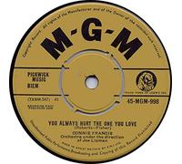 Connie Francis - You Always Hurt The One You Love