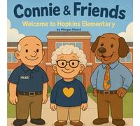 Connie & Friends: Welcome to Hopkins Elementary