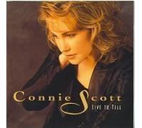 Connie Scott - Live to Tell