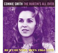 Connie Smith - The Hurtin's All Over - RCA Country Hits 1964-1972