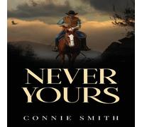 Connie Smith Never Yours Book - Paperback Connie Smith Multicolor