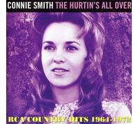 Connie Smith - The Hurtin's All Over - RCA Country Hits 1964-1972
