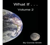 Connie Smith What If . . . Volume 2 Paperback Book Connie Smith Multicolor