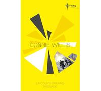 Connie Willis SF Gateway Omnibus: Lincoln's Dreams, Passage
