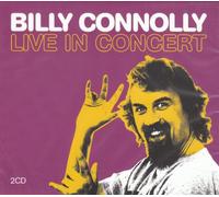 Connolly, Billy - Live In Concert