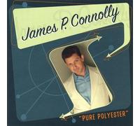Connolly, James P. - Pure Polyester