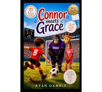 Connor meets Grace: 7 (The Journey Juniors)