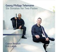 CONNOR NELSON / ERIC LAMB GEORG PHILIPP TELEMANN: SIX SONATAS FOR TWO FLUTES NEW