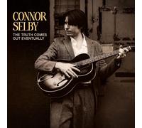 Connor Selby - The Truth Comes Out Eventually