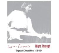 Connors, Loren MazzaCane - Night Through: Singles And Collected Works 1976 - 2004