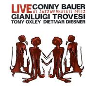 Conny Bauer/Gianluigi Trovesi/Tony Oxley/Dietmardiesner - Live At Cadiz - Jazzwerkstatt Peitz