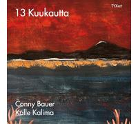 Conny Bauer; Kalle Kalima - 13 Kuukautta