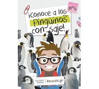 Conoce a los pingüinos con Saje: Una lectura para pequeños amantes de los animales (Conoce a los animales con Saje)