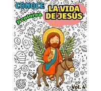 Conoce y Colorea LA VIDA DE JESÚS: Libro infantil para colorear católico · Enseñanzas cristianas del Evangelio y la Biblia para niños