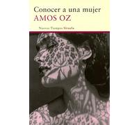 Conocer a una mujer / To Know a Woman: 226 (Nuevos Tiempos)