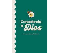 Conociendo a Dios: Libreta para Notas de Estudios Bíblicos