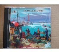 Conolly John & Pete Sumner - Trawlertown: The Singing Of The Fishing