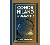 CONOR NILAND BIOGRAPHY: THE QUIET CHAMPION: CHASING THE GRAND SLAM