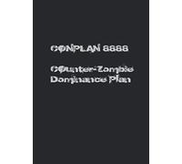 Conplan 8888-11 Counter-Zombie Dominance Plan