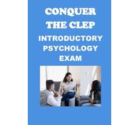Conquer the CLEP Introductory Psychology Exam (CLEP Exams)