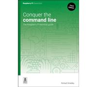 Conquer the command line : The Raspberry Pi terminal guide