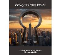 Conquer The Exam: A New York Real Estate License Guide