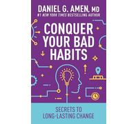 Conquer Your Bad Habits: Secrets to Long-Lasting Change