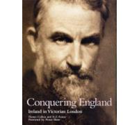 Conquering England: Ireland in Victorian London