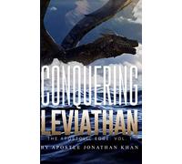 Conquering Leviathan: The Apostolic Edge: 1