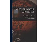 Conquering the Arctic Ice