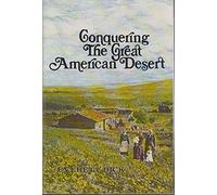 Conquering the Great American Desert: Nebraska