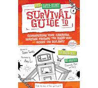 Conquering Your Caravan, Making Friends the Hard Way and Going on Holiday (Sam's Super-Secret Survival Guide to…)