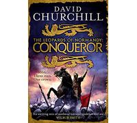 Conqueror (Leopards of Normandy 3): The ultimate battle is here