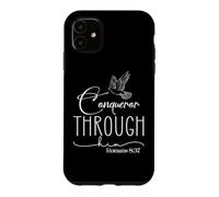 Conqueror Through God Jesus Romans 8:37 Faith Empowerment Case for iPhone 11