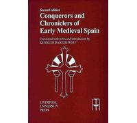 Conquerors and Chroniclers of Early Medieval Spain: 9 (Translated Texts for Historians)