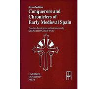 Conquerors and Chroniclers of Early Medieval Spain: 9 (Translated Texts for Historians, 9)