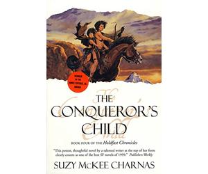 Conqueror's Child: Book Four of the Holdfast Chronicles: 4
