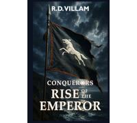 Conquerors: Rise of the Emperor: An Epic Military Fantasy Saga (Estarath Saga)