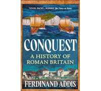 Conquest: The Roman Invasion of Britain